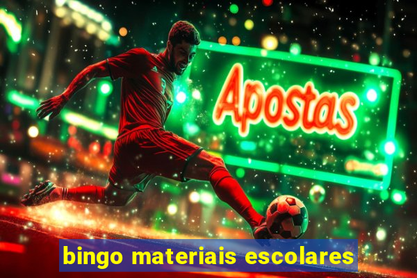 bingo materiais escolares